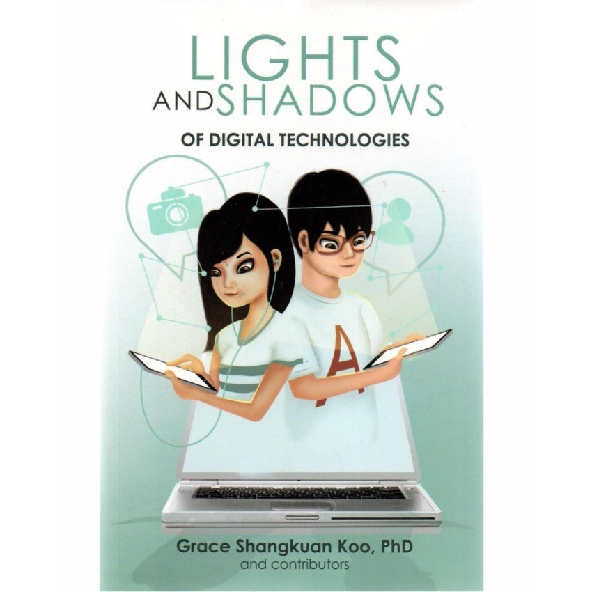 Lights and Shadows of Digital Technologies by Grace Koo