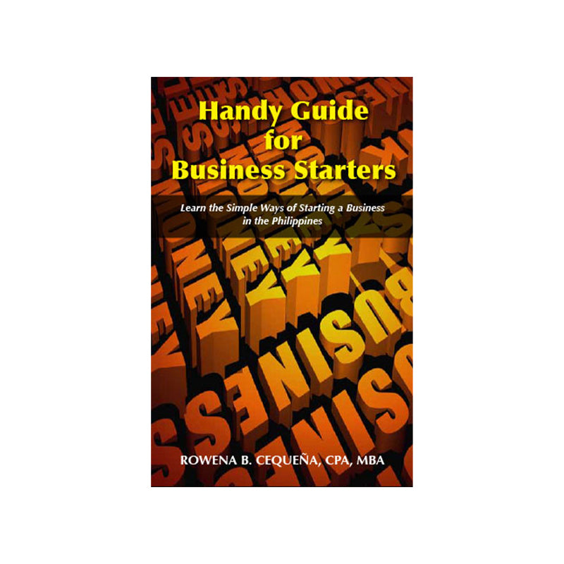 Handy Guide for Business Starters (Phils) by Rowena Cequeña
