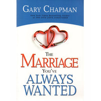 Thumbnail for The Marriage Youve Always Wanted by Gary Chapman