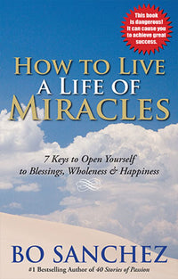 Thumbnail for How to Live a Life of Miracles by Bo Sanchez