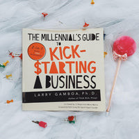 Thumbnail for The Millennial's Guide to Kick$tarting a Business